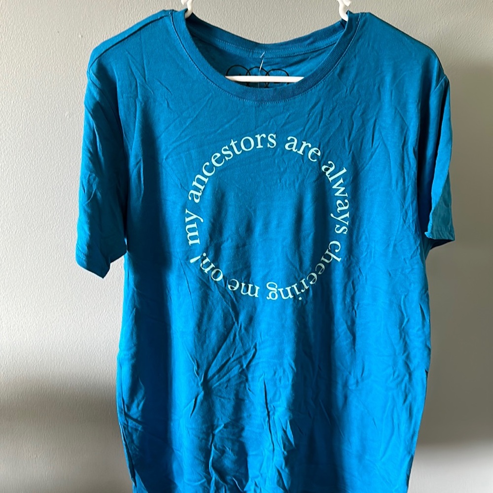NWT- Latina heritage month - “my ancestors are always cheering me on!” Tshirt